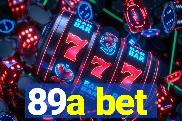 89a bet